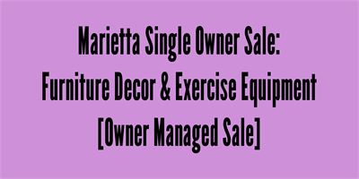 Marietta Single Owner Sale [Owner Managed Sale]
